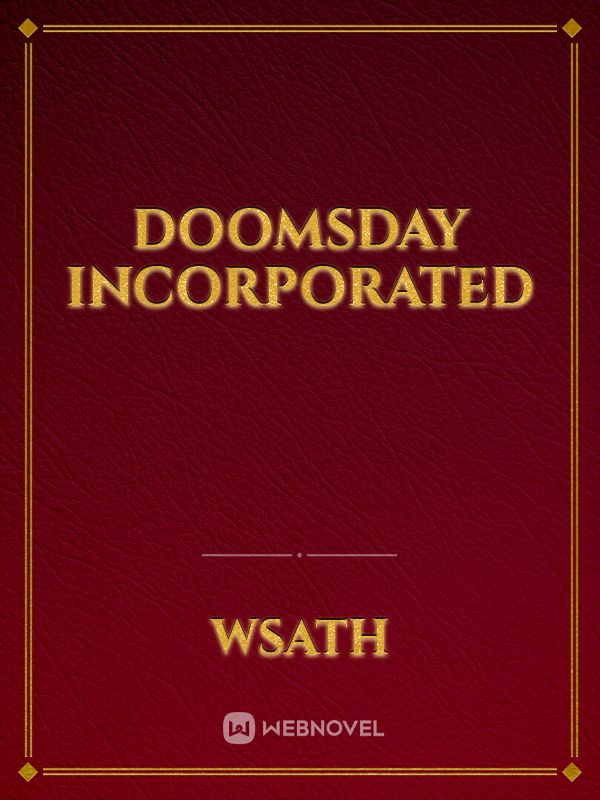 Doomsday Incorporated