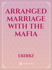 Arranged marriage with the mafia Book