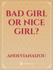 Bad Girl or Nice Girl? Book