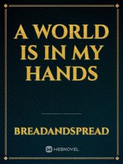 A World is in my Hands Book