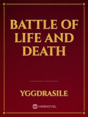 Battle of Life and Death Book