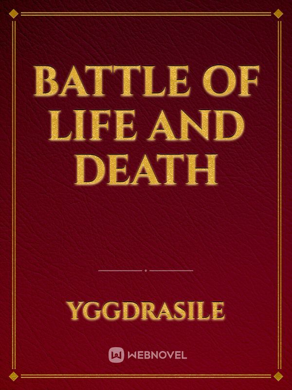Battle of Life and Death