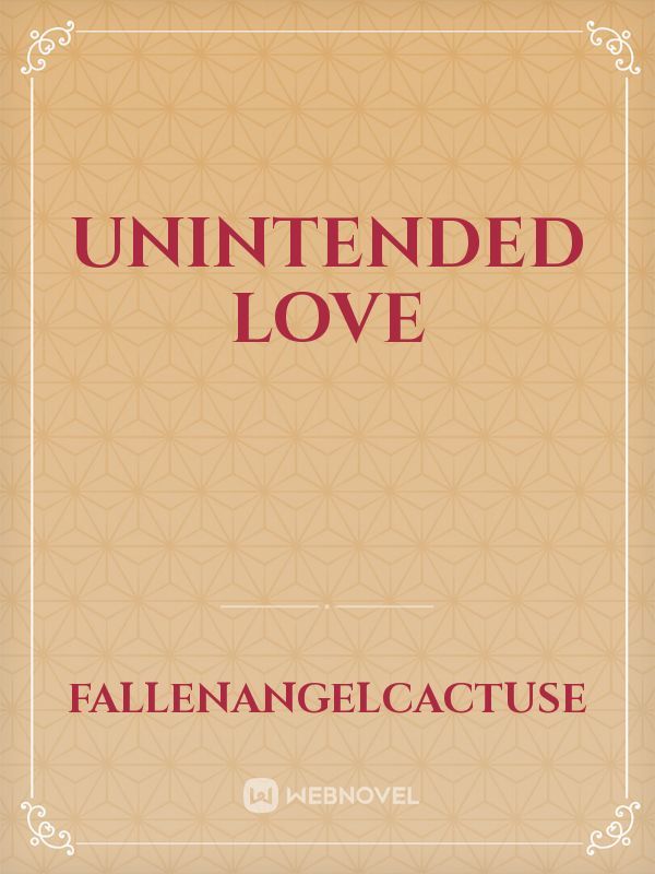 Unintended Love Book