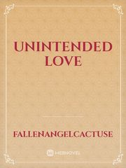 Unintended Love Book