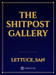 The Shitpost Gallery Book