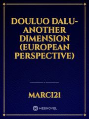 Douluo Dalu- Another Dimension (European perspective) Book