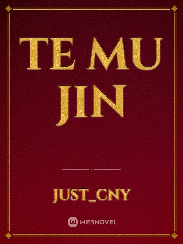Te Mu Jin Book