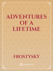 Adventures Of A Lifetime Book