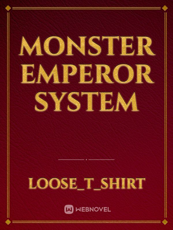 Monster Emperor System Book
