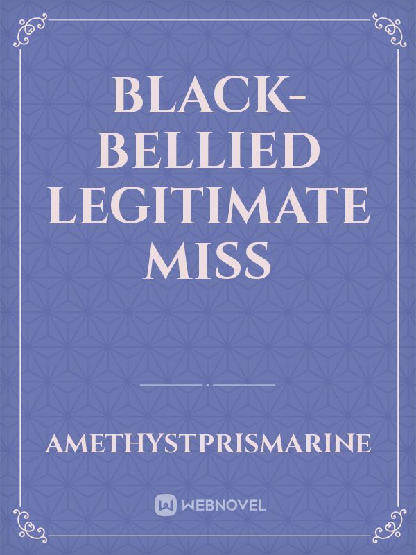 Black-Bellied Legitimate Miss