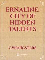 ERNALINE: CITY OF HIDDEN TALENTS Book