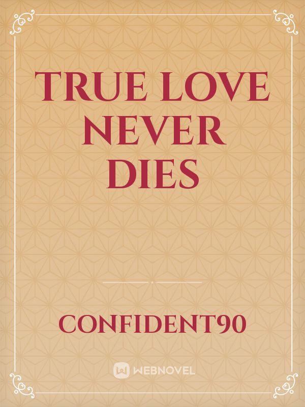 true love never die cover photo