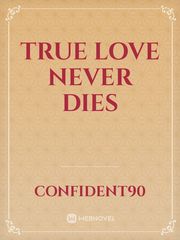 True love never dies Book
