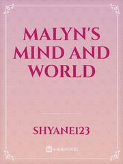 malyn's mind and world Book