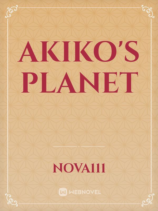 Akiko's Planet