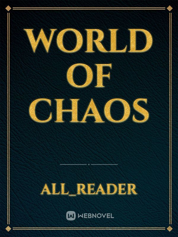 World of Chaos