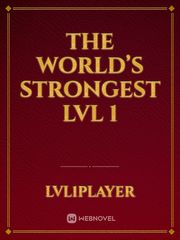 The World’s Strongest Lvl 1 Book