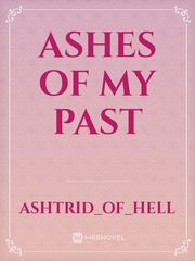 Ashes Of My Past Book