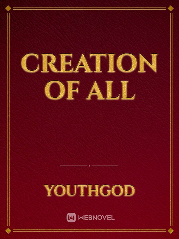 Creation of All Book