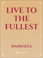 Live to the Fullest Book