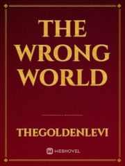 The Wrong World Book