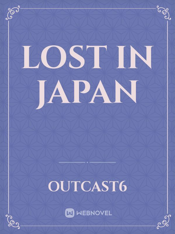 lost in japan