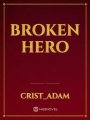 Broken Hero Book