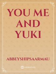 You me and Yuki Book