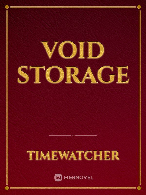 Void storage