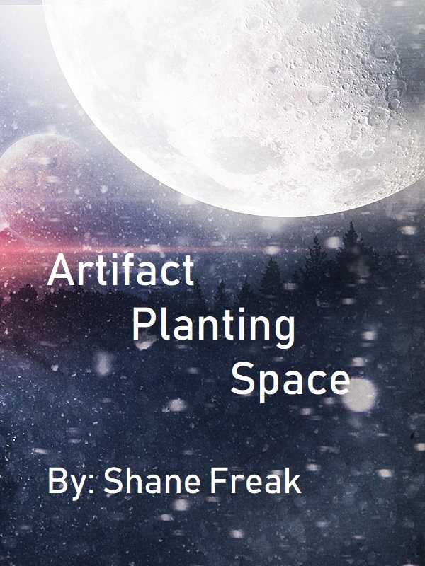 Artifact Planting Space