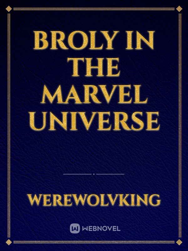 Broly in the Marvel Universe