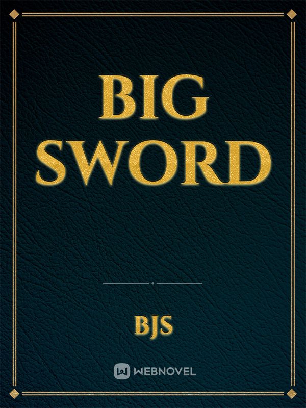 Big Sword
