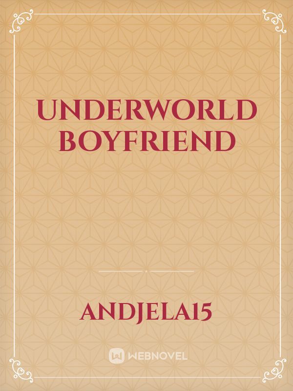 Underworld boyfriend Book