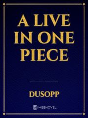 A Live in One Piece Book