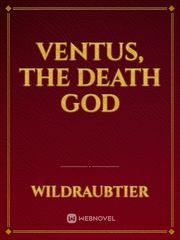 Ventus, The Death God Book