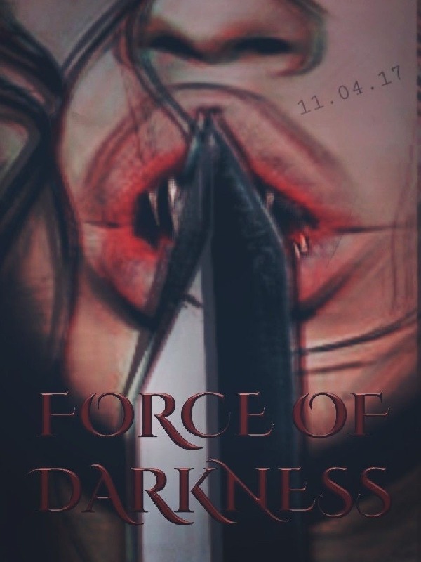 Force Of Darkness