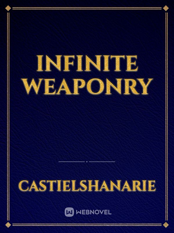 Infinite Weaponry Book
