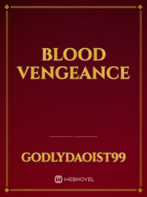 Blood Vengeance