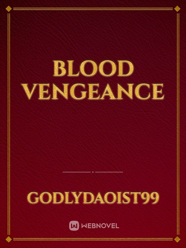 Blood Vengeance