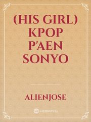 (HIS GIRL) Kpop P'aen Sonyo Book