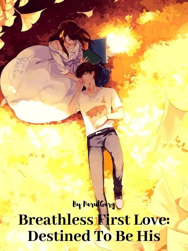 Breathless First Love: Destined to be His