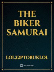 The Biker Samurai Book