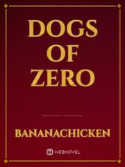 Dogs of Zero Book