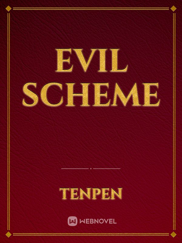 Evil Scheme Book