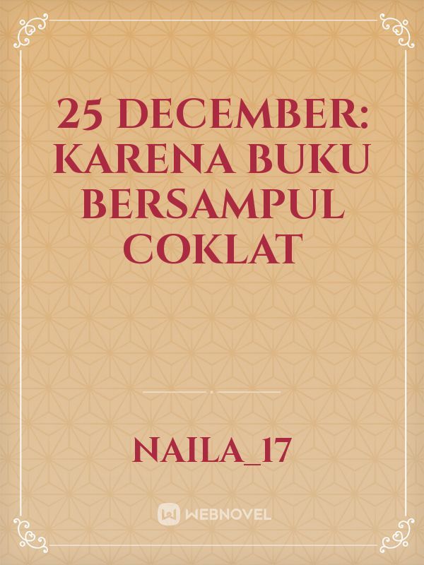 25 December: Karena Buku Bersampul Coklat