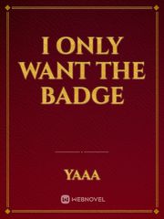 I only want the badge Book