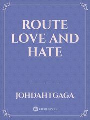 route love and hate Book