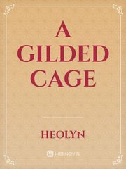 a gilded cage Book