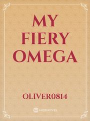 My fiery omega Book