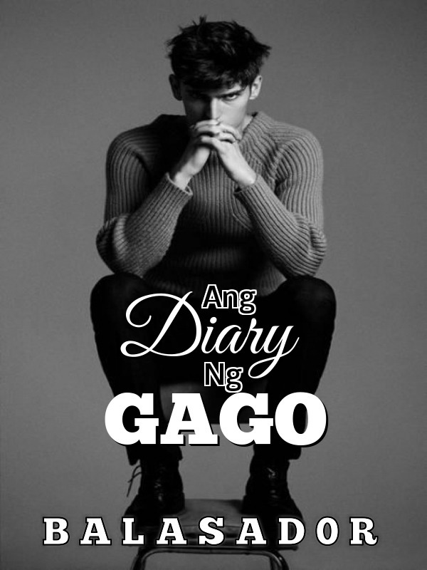 Ang Diary ng GAGO part 1